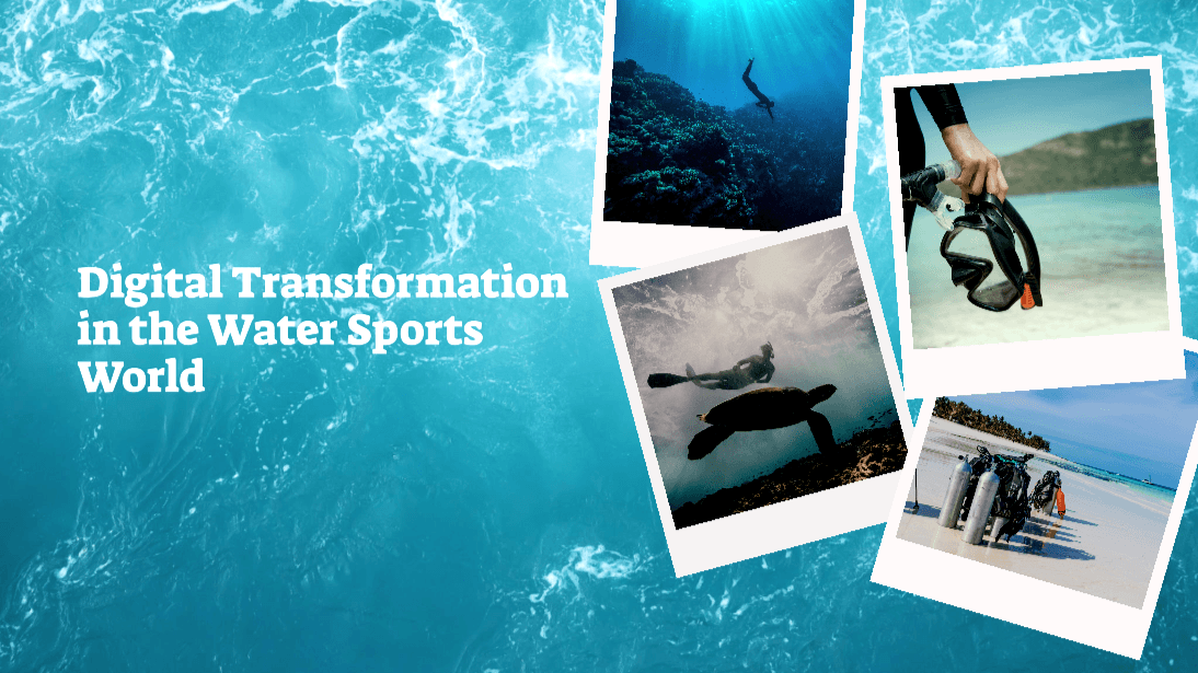 Building the Core of Digital Transformation in the Water Sports World