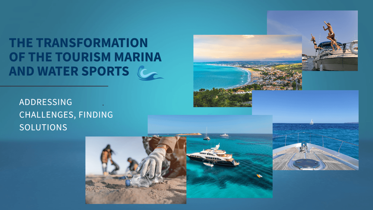 The Transformation of the Tourism Marina and Water Sports Industries: Challenges and Solutions