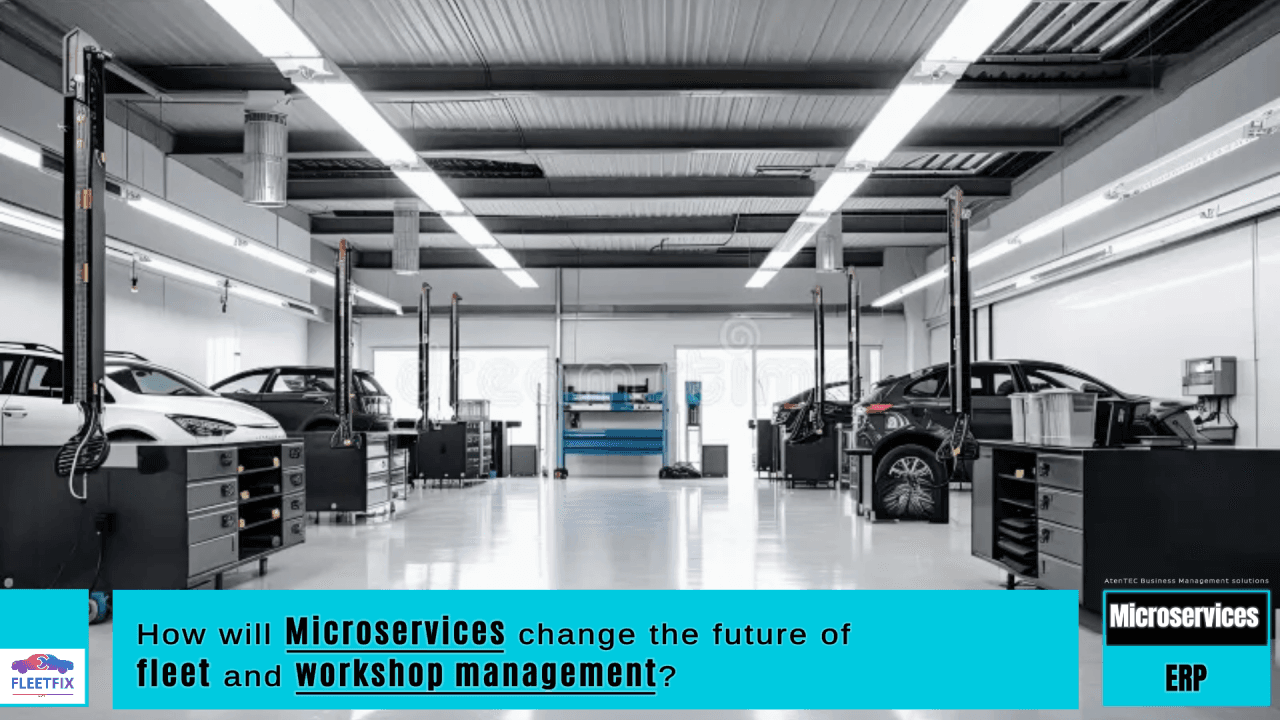 How Microservices Will Shape the Future of Auto Repair & Fleet Management?